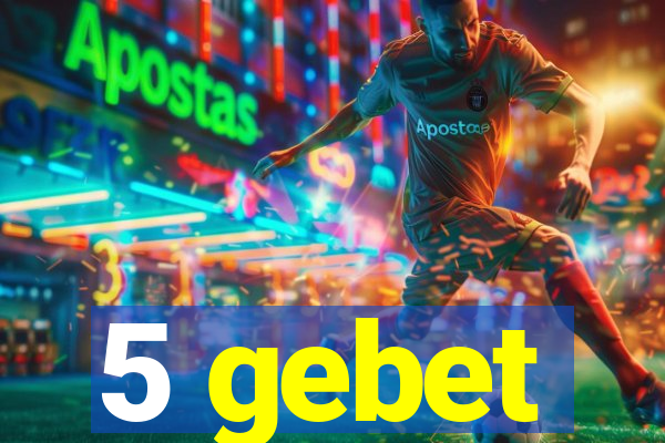 5 gebet